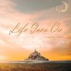 Life Goes On - Alliance of Explorers&Aurora-bird(CHN)&Macrame Music