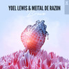 Brave (Original Mix) - Yoel Lewis&Meital De Razon