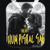 Hum Pighal Gae(Reels Version) - Ghilaff