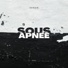 Sous apnée (Explicit) - Sénar