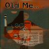 Old Me...(feat. SLY!) - lilTB972&Sly!