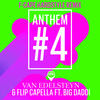 Anthem #4 (F-Cape Hardstyle Remix Edit) - Van Edelsteyn&Flip Capella&Big Daddi