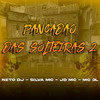 PANCADÃO DAS SOLTEIRAS 2 (Explicit) - Neto DJ&MC 3L&Silva MC&JD Mc&PANCADÃO DAS SOLTEIRAS