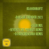 Days Of Thunder 2021 (Seventy Six Project Remix) - BloodDropz!&Seventy Six Project