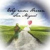 Weg zum Herzen - San Miguel