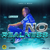 No Realness - Lavisch&Louie Vito