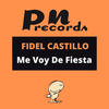 I'm Going to Fiesta - Fidel Castillo&Jaime Panadero&Tony Costa