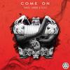 Come On - Daniel Lander&Vaxio