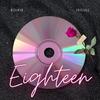 Eighteen(feat. Isoull) - Boikie&Isoull