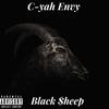 Black Sheep(feat. Lyrical Bishop) (Explicit) - C-Yah Envy&Lyrical Bishop