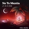 No Te Mentía - D Brío&Batz Out