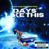 Day's Like This (Explicit) - RKC&KrEn