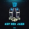 Auf der Jagd (Explicit) - Sonic One