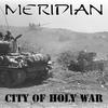City of Holy War - Meridian