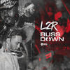 Buss Down (Explicit) - L2R&David Osore Ombima&Hilton Kavu&Jamah Lynam