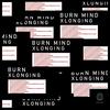 Xlonging - Burn Mind&Emanuel Benjamin