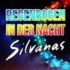 Regenbogen in der Nacht - Silvanas