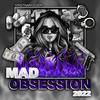 Mad Obsession (Explicit) - Kjuus