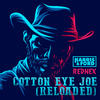 Cotton Eye Joe (Reloaded) - Harris & Ford&Rednex