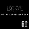 Botas Verdes de Neon - Lokye