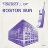 Housecall - Boston Bun