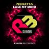 Lose My Mind (Original Mix) - 7eoletta