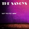 You - The Savoys