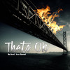 Thats OK - Nu Breed&Jesse Howard