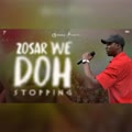 WE DOH STOPPING (feat. ZOSAR) - DJ Desktop&ZOSAR