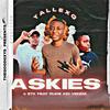 Askies (feat. Etk & Rude Kid Venda) - TallexQ&Etk&Rude Kid Venda