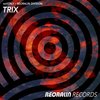 Trix - noVITALY&Reoralin Division
