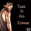 Take It All (Cypher) (Explicit) - De Boss