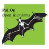 Open Your Arms - Pol_On