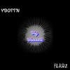 Big BlesseR (feat. Flawz) - Flawz&YBOTTN