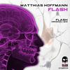 Flash (Original Mix) - Matthias Hoffmann