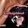 Callurightback (Explicit) - Liekme&Brandon Rico