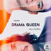 Drama Queen(feat. Will Church) - Nexeri&Will Church
