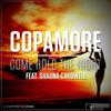 Come Hold the Night (Radio Edit) - Copamore&Shauna Cardwell