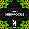 DEEP FOCUS - Iuri DJ