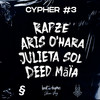 Beat And Rhymes | Cypher #3 (Explicit) - Beat And Rhymes&Rapze&Aris O'Hara&Julieta Sol&Deed Māïa