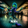 Alien - Popcorn!&Moha&Svniivan