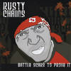 Get Drunk Pt 2(Feat. Matlock) (Explicit) - Rusty Chains&Matlock