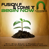 Begin Now(Original) - Come T&Fusion F