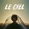 Le Ciel(Edit) - Teme Tan&Le Motel