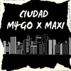 Ciudad - Maxi&M4go