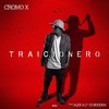 Traicionero - Cromo X