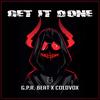 Get It Done (Explicit) - G.P.R Beat&ColdVox&Antonio Gross