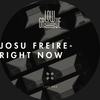 Right Now (Original Mix) - Josu Freire