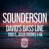 David's Bassline (Jason Brooks Futuro Remix) - Sounderson&Jason Brooks