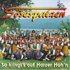 Jodlergruß vom Sösetal - Die Sösespatzen